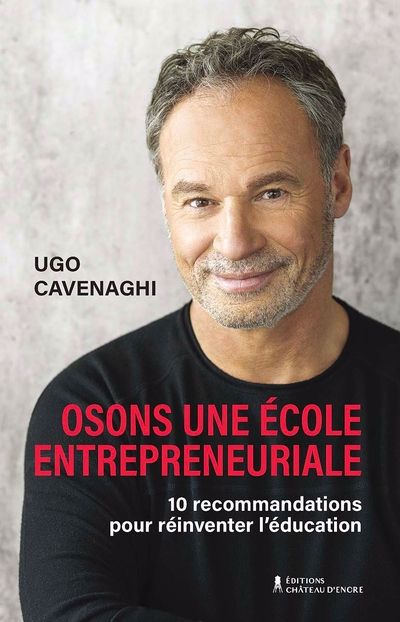 OSONS UNE ECOLE ENTREPRENEURIALE                  10 RECOMMANDATI