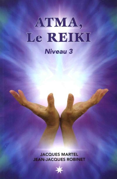 ATMA LE REIKI NIV.3