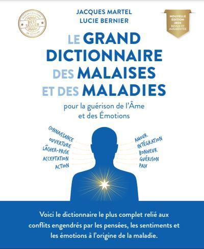 grand dictionnaire des malaises et des maladies pour la guéris