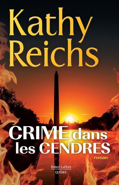 CRIME DANS LES CENDRES | KATHY REICHS