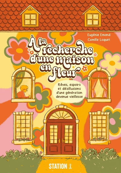 A LA RECHERCHE D'UNE MAISON EN FLEUR