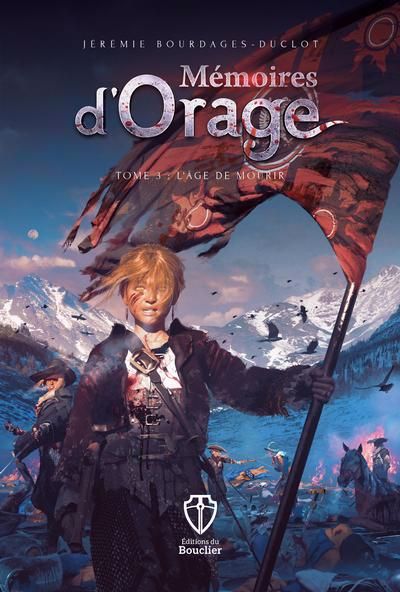 MEMOIRES D'ORAGE T03 -L'AGE DE MOURIR