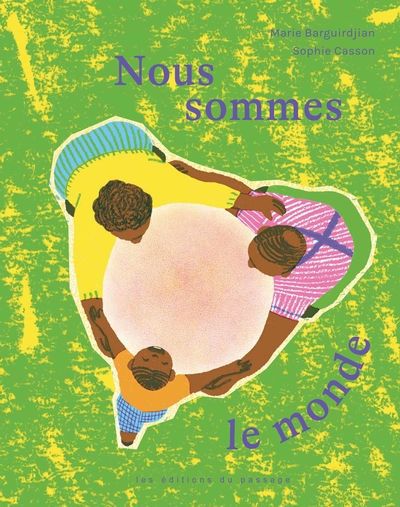 NOUS SOMMES LE MONDE