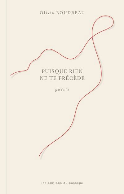 PUISQUE RIEN NE TE PRECEDE