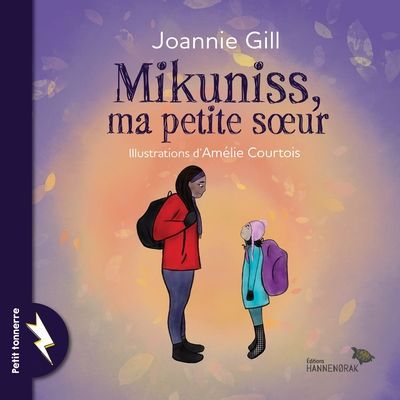 MIKUNISS, MA PETITE SOEUR | JOANNIE GILL