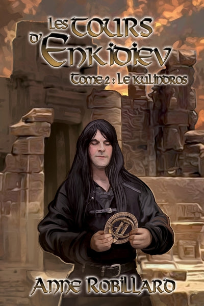 TOURS D'ENKIDIEV T02 -LE KULINDROS