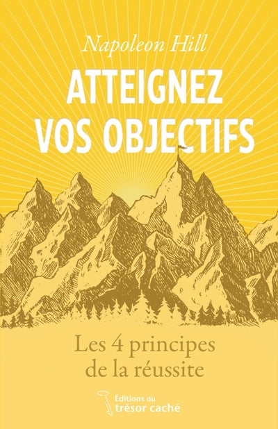 ATTEIGNEZ VOS OBJECTIFS