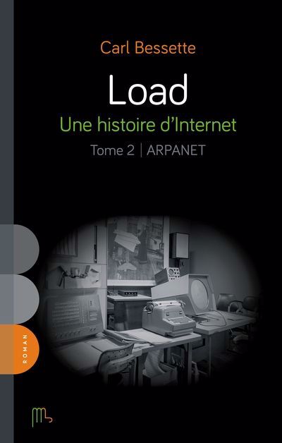 LOAD UNE HISTOIRE D'INTERNET 02 ARPANET