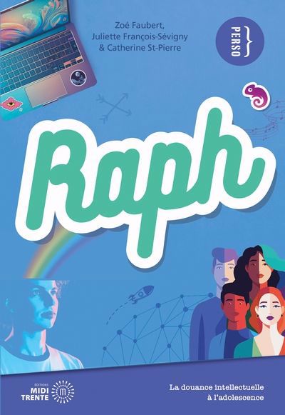 RAPH : LA DOUANCE INTELLECTUELLE A L'ADOLESCENCE