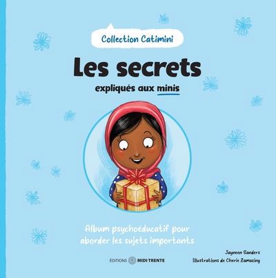 SECRETS EXPLIQUES AUX MINIS