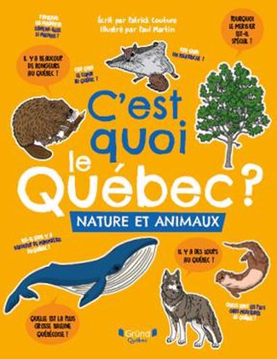 C'EST QUOI LE QUEBEC ? NATURE ET ANIMAUX