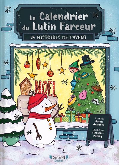 CALENDRIER DU LUTIN FARCEUR - 24 HISTOIRES DE  L'AVENT T.2