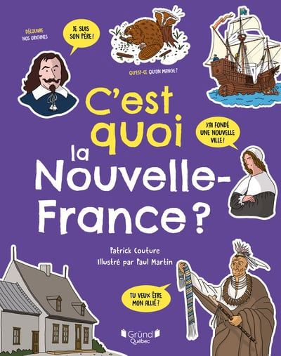 C'EST QUOI LA NOUVELLE-FRANCE ?