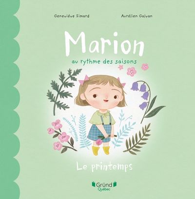 MARION AU RYTHME DES SAISONS : LE PRINTEMPS