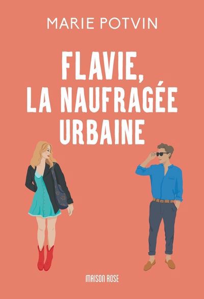 FLAVIE, LA NAUFRAGEE URBAINE