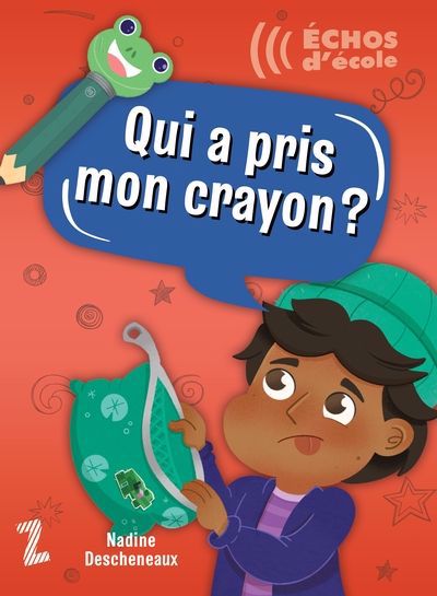 QUI A PRIS MON CRAYON?