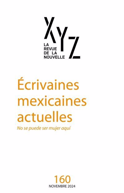 REVUE XYZ DE LA NOUVELLE, NO 160