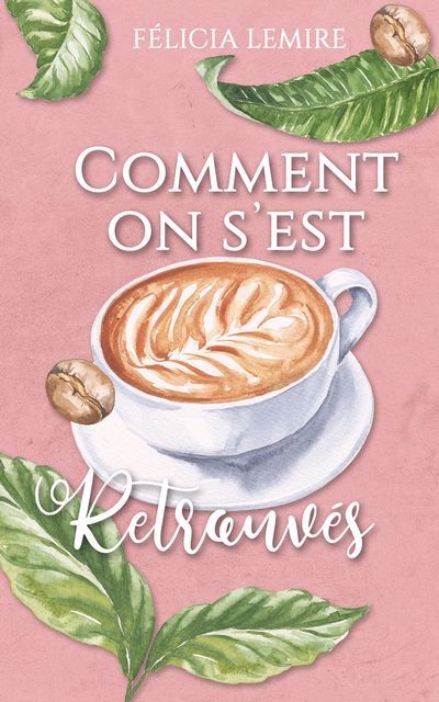 Comment on s'est retrouvés 03