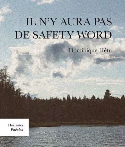 IL N'Y AURA PAS DE SAFETY WORD