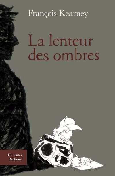 LENTEUR DES OMBRES