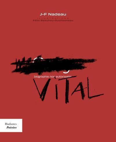 VITAL -BIOGRAPHIE NON AUTORISABLE