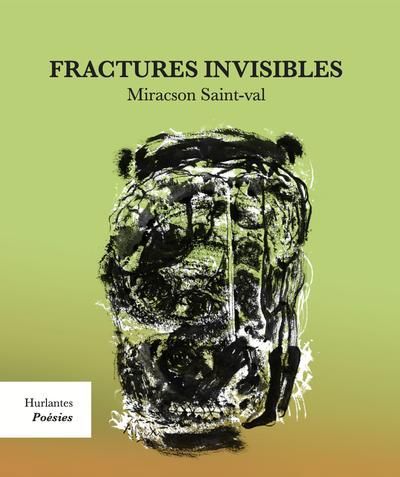 FRACTURES INVISIBLES