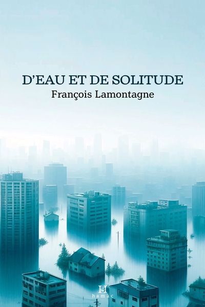 D'EAU ET DE SOLITUDE