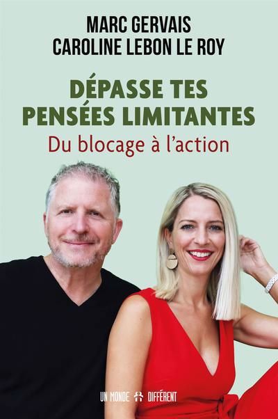 DEPASSE TES PENSEES LIMITANTES