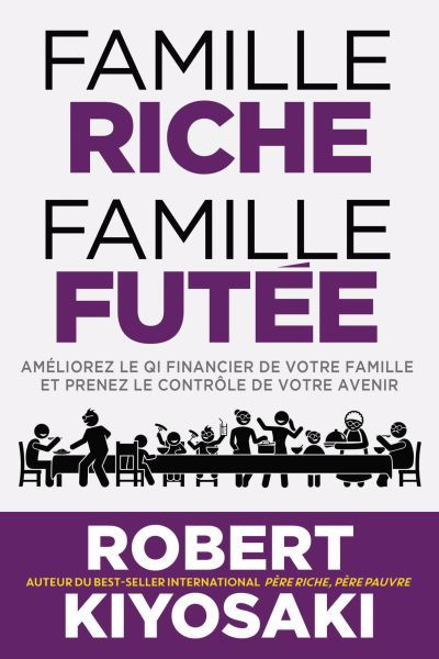 FAMILLE RICHE FAMILLE FUTEE