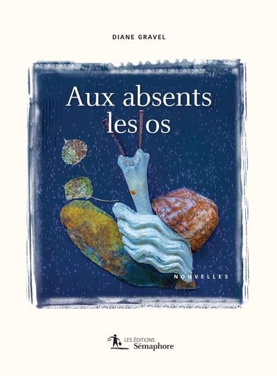 AUX ABSENTS LES OS (NOUVELLES)