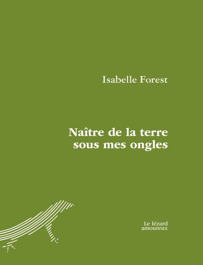 NAITRE DE LA TERRE SOUS MES ONGLES