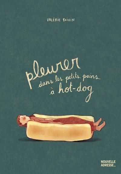 PLEURER DANS LES PETITS PAINS A HOT-DOG