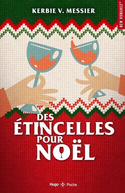 DES ÉTINCELLES POUR NOËL | KERBIE V. MESSIER