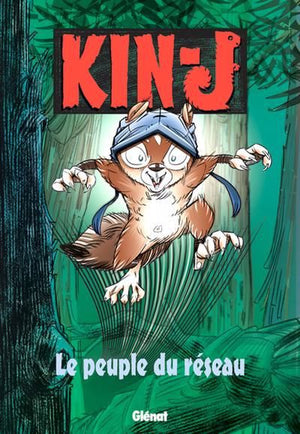 KIN-J T01 -LE PEUPLE DU RESEAU