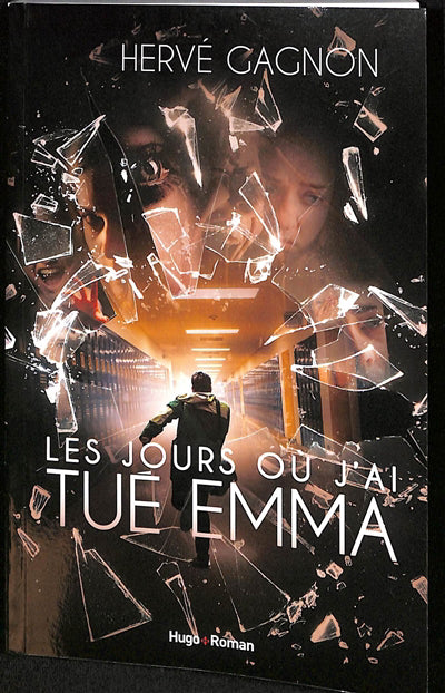 Jours où j'ai tué Emma