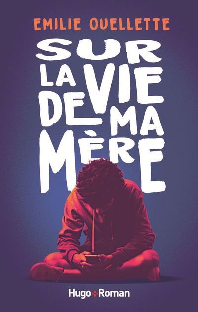 SUR LA VIE DE MA MERE