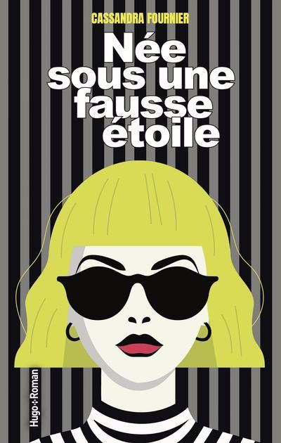 NEE SOUS UNE FAUSSE ETOILE