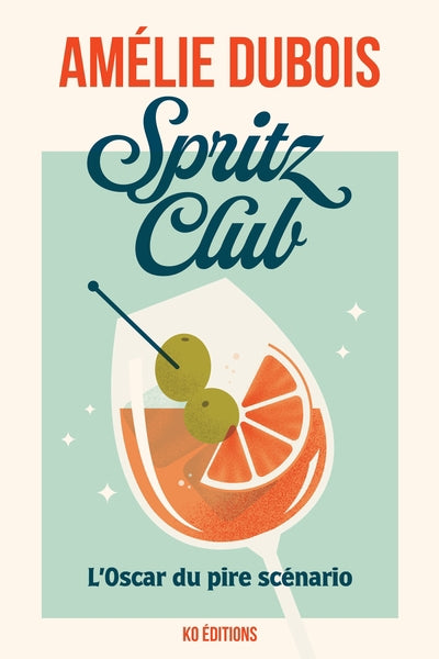 SPRITZ CLUB  L'OSCAR DU PIRE SCENARIO