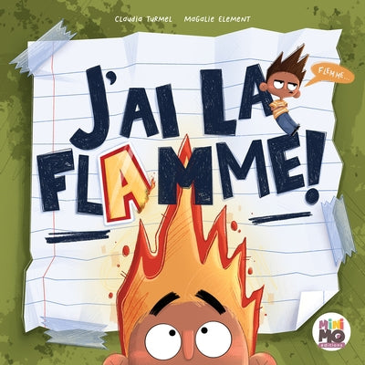 J'AI LA FLAMME!
