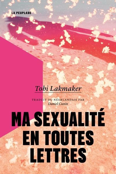 MA SEXUALITÉ EN TOUTES LETTRES | TOBI LAKMAKER