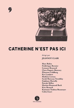 CATHERINE N'EST PAS ICI