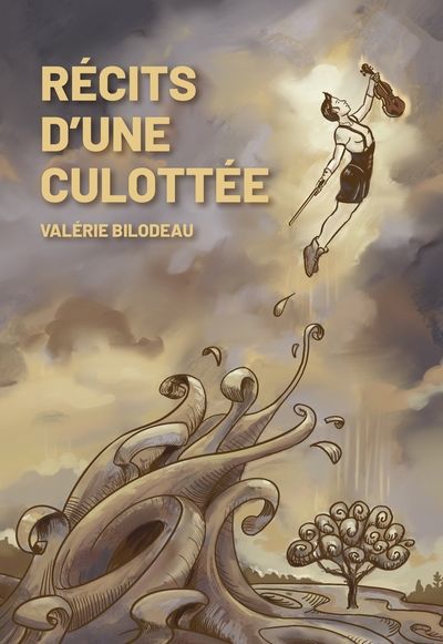 RECITS D'UNE CULOTTEE