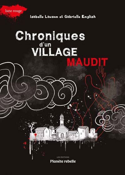 CHRONIQUES D'UN VILLAGE MAUDIT