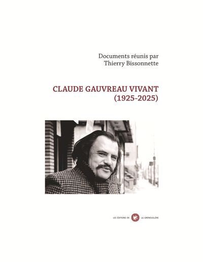 CLAUDE GAUVREAU VIVANT