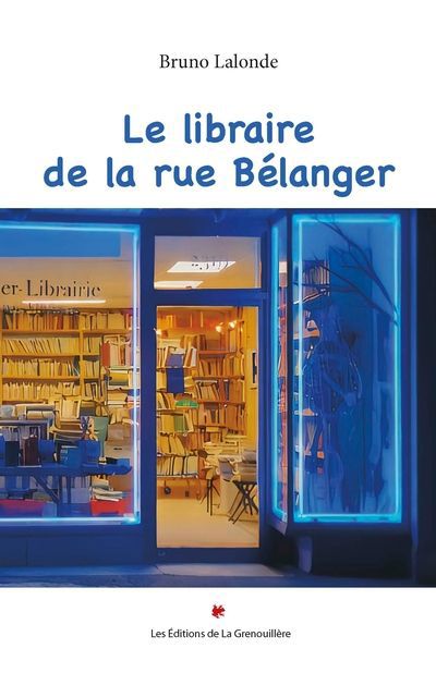LIBRAIRE DE LA RUE BELANGER