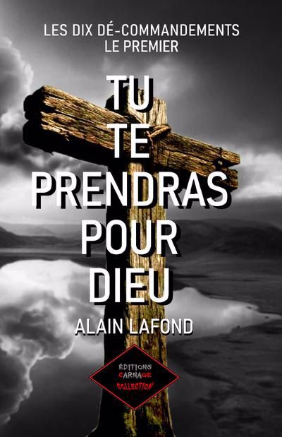 DIX DE-COMMANDEMENTS 01  TU TE PRENDRAS POUR DIEU