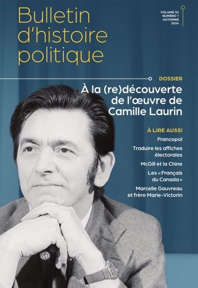 Bulletin d'histoire politique, vol. 32 no. 1, À la (re)découverte