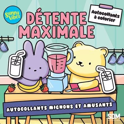 SUNNY VIBES - DETENTE MAXIMALE (AUTOCOLLANTS)
