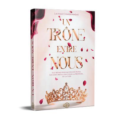 UN TRONE ENTRE NOUS