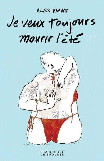 JE VEUX TOUJOURS MOURIR L'ETE